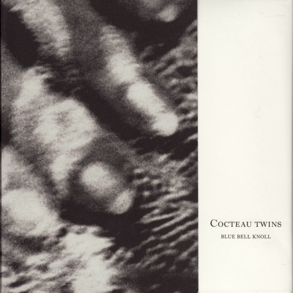 front, Cocteau Twins - Blue Bell Knoll